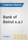 Bank of Beirut s.a.l. Fundamental Company Report Including Financial, SWOT, Competitors and Industry Analysis- Product Image