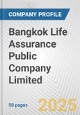 Bangkok Life Assurance Public Company Limited Fundamental Company Report Including Financial, SWOT, Competitors and Industry Analysis- Product Image