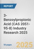 3-Benzoylpropionic Acid (CAS 2051-95-8) Industry Research 2025: Global and Regional Market Trends 2019-2024 and Forecast to 2029- Product Image