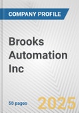 Brooks Automation Inc. Fundamental Company Report Including Financial, SWOT, Competitors and Industry Analysis- Product Image