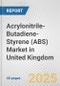 Acrylonitrile-Butadiene-Styrene (ABS) Market in United Kingdom: 2017-2023 Review and Forecast to 2027 - Product Thumbnail Image