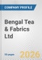 Bengal Tea & Fabrics Ltd. Fundamental Company Report Including Financial, SWOT, Competitors and Industry Analysis - Product Thumbnail Image