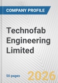 Technofab Engineering Limited Fundamental Company Report Including Financial, SWOT, Competitors and Industry Analysis- Product Image