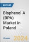 Bisphenol A (BPA) Market in Poland: 2017-2023 Review and Forecast to 2027 - Product Image