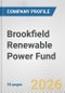 Brookfield Renewable Power Fund Fundamental Company Report Including Financial, SWOT, Competitors and Industry Analysis - Product Thumbnail Image
