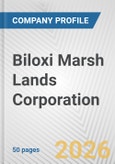 Biloxi Marsh Lands Corporation Fundamental Company Report Including Financial, SWOT, Competitors and Industry Analysis- Product Image