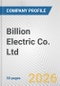 Billion Electric Co. Ltd. Fundamental Company Report Including Financial, SWOT, Competitors and Industry Analysis - Product Thumbnail Image