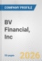BV Financial, Inc. Fundamental Company Report Including Financial, SWOT, Competitors and Industry Analysis - Product Thumbnail Image