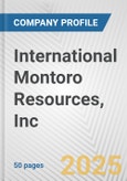 International Montoro Resources, Inc. Fundamental Company Report Including Financial, SWOT, Competitors and Industry Analysis- Product Image