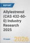 Allylestrenol (CAS 432-60-0) Industry Research 2025: Global and Regional Market Trends 2019-2024 and Forecast to 2029 - Product Thumbnail Image