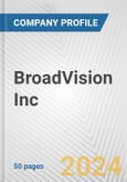 BroadVision Inc. Fundamental Company Report Including Financial, SWOT, Competitors and Industry Analysis- Product Image