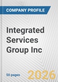 Integrated Services Group Inc Fundamental Company Report Including Financial, SWOT, Competitors and Industry Analysis- Product Image