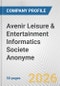 Avenir Leisure & Entertainment Informatics Societe Anonyme Fundamental Company Report Including Financial, SWOT, Competitors and Industry Analysis - Product Thumbnail Image