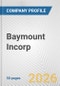 Baymount Incorp. Fundamental Company Report Including Financial, SWOT, Competitors and Industry Analysis - Product Thumbnail Image