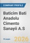 Baticim Bati Anadolu Cimento Sanayii A.S. Fundamental Company Report Including Financial, SWOT, Competitors and Industry Analysis - Product Thumbnail Image