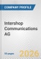 Intershop Communications AG Fundamental Company Report Including Financial, SWOT, Competitors and Industry Analysis - Product Thumbnail Image