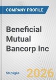 Beneficial Mutual Bancorp Inc. Fundamental Company Report Including Financial, SWOT, Competitors and Industry Analysis- Product Image