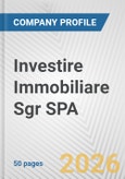 Investire Immobiliare Sgr SPA Fundamental Company Report Including Financial, SWOT, Competitors and Industry Analysis- Product Image