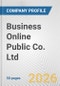 Business Online Public Co. Ltd. Fundamental Company Report Including Financial, SWOT, Competitors and Industry Analysis - Product Thumbnail Image