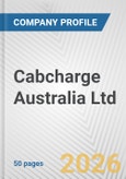 Cabcharge Australia Ltd. Fundamental Company Report Including Financial, SWOT, Competitors and Industry Analysis- Product Image