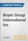 Buyer Group International Inc. Fundamental Company Report Including Financial, SWOT, Competitors and Industry Analysis- Product Image