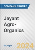 Jayant Agro-Organics Fundamental Company Report Including Financial, SWOT, Competitors and Industry Analysis- Product Image