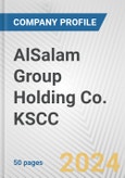 AlSalam Group Holding Co. KSCC Fundamental Company Report Including Financial, SWOT, Competitors and Industry Analysis- Product Image