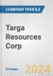 Targa Resources Corp. Fundamental Company Report Including Financial, SWOT, Competitors and Industry Analysis - Product Thumbnail Image