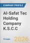 Al-Safat Tec Holding Company K.S.C.C. Fundamental Company Report Including Financial, SWOT, Competitors and Industry Analysis - Product Thumbnail Image