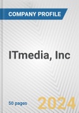 ITmedia, Inc. Fundamental Company Report Including Financial, SWOT, Competitors and Industry Analysis- Product Image