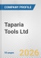 Taparia Tools Ltd. Fundamental Company Report Including Financial, SWOT, Competitors and Industry Analysis - Product Thumbnail Image