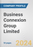 Business Connexion Group Limited Fundamental Company Report Including Financial, SWOT, Competitors and Industry Analysis- Product Image