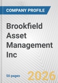 Brookfield Asset Management Inc. Fundamental Company Report Including Financial, SWOT, Competitors and Industry Analysis- Product Image