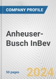 Anheuser-Busch InBev Fundamental Company Report Including Financial, SWOT, Competitors and Industry Analysis- Product Image