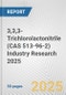 3,3,3-Trichlorolactonitrile (CAS 513-96-2) Industry Research 2025: Global and Regional Market Trends 2019-2024 and Forecast to 2029 - Product Thumbnail Image