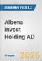Albena Invest Holding AD Fundamental Company Report Including Financial, SWOT, Competitors and Industry Analysis - Product Thumbnail Image