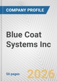 Blue Coat Systems Inc. Fundamental Company Report Including Financial, SWOT, Competitors and Industry Analysis- Product Image