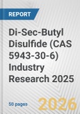 Di-Sec-Butyl Disulfide (CAS 5943-30-6) Industry Research 2025: Global and Regional Market Trends 2019-2024 and Forecast to 2029- Product Image