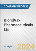 BiondVax Pharmaceuticals Ltd. Fundamental Company Report Including Financial, SWOT, Competitors and Industry Analysis- Product Image
