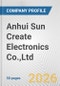 Anhui Sun Create Electronics Co.,Ltd. Fundamental Company Report Including Financial, SWOT, Competitors and Industry Analysis - Product Thumbnail Image