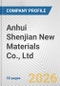 Anhui Shenjian New Materials Co., Ltd. Fundamental Company Report Including Financial, SWOT, Competitors and Industry Analysis - Product Thumbnail Image