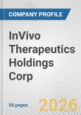 InVivo Therapeutics Holdings Corp. Fundamental Company Report Including Financial, SWOT, Competitors and Industry Analysis- Product Image