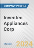 Inventec Appliances Corp. Fundamental Company Report Including Financial, SWOT, Competitors and Industry Analysis- Product Image