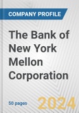 The Bank of New York Mellon Corporation Fundamental Company Report Including Financial, SWOT, Competitors and Industry Analysis- Product Image