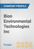 Bion Environmental Technologies Inc. Fundamental Company Report Including Financial, SWOT, Competitors and Industry Analysis- Product Image