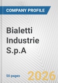 Bialetti Industrie S.p.A Fundamental Company Report Including Financial, SWOT, Competitors and Industry Analysis- Product Image