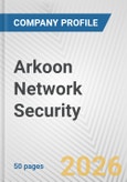 Arkoon Network Security Fundamental Company Report Including Financial, SWOT, Competitors and Industry Analysis- Product Image