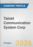 Tainet Communication System Corp. Fundamental Company Report Including Financial, SWOT, Competitors and Industry Analysis- Product Image