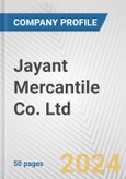 Jayant Mercantile Co. Ltd. Fundamental Company Report Including Financial, SWOT, Competitors and Industry Analysis- Product Image