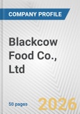 Blackcow Food Co., Ltd. Fundamental Company Report Including Financial, SWOT, Competitors and Industry Analysis- Product Image